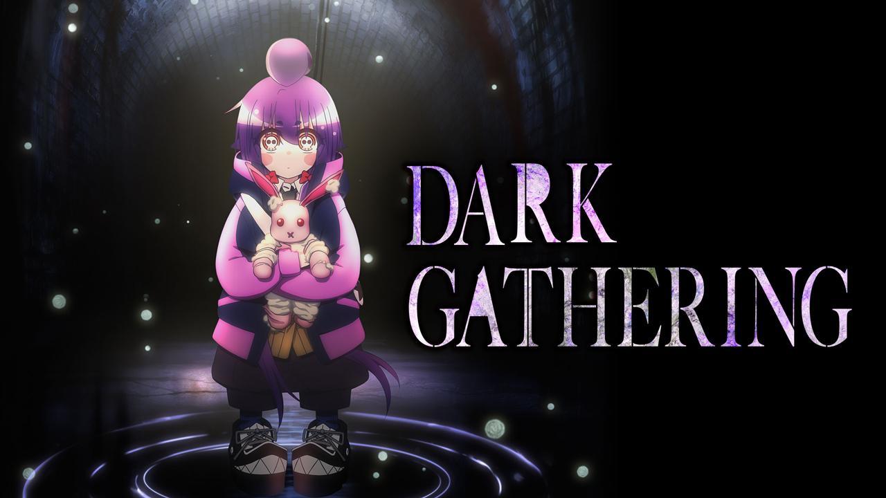 انمي Dark Gathering