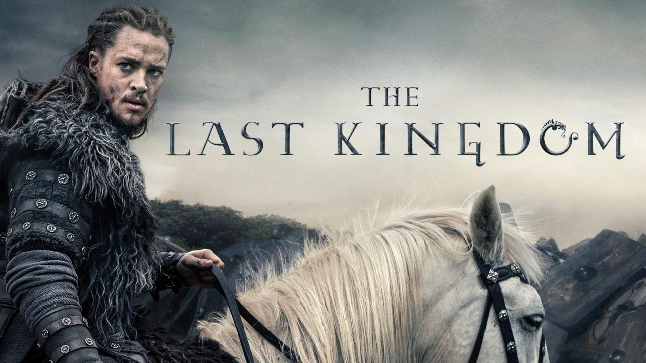 مسلسل The Last Kingdom